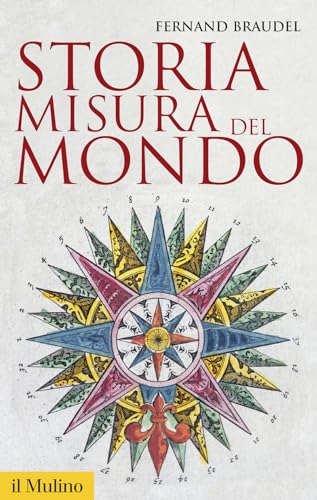 Storia, Misura Del Mondo