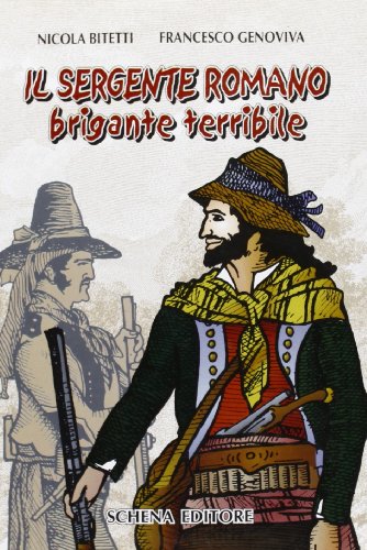 Il Sergente Romano Brigante Terribile