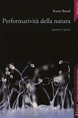 Performatività Della Natura. Quanto E Queer
