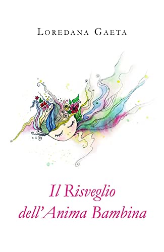 Il Risveglio Dell'Anima Bambina