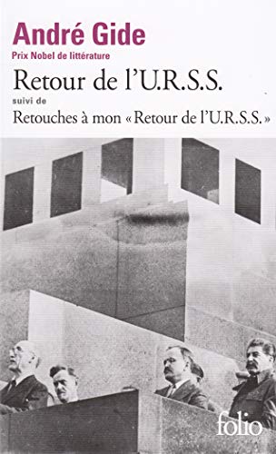 Retour De L'Urss: Suivi De Retouches À Mon Retour De L'Urss