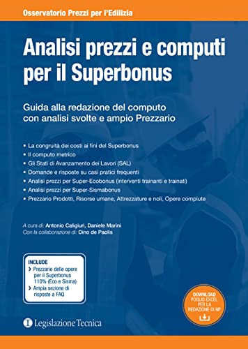 Analisi Prezzi E Computi Per Il Superbonus. Guida Alla Redazione Del Computo Con Analisi Svolte E Ampio Prezzario