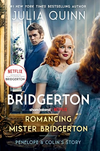 Romancing Mister Bridgerton: Penelope & Colin'S Story, The Inspiration For Bridgerton Season Three