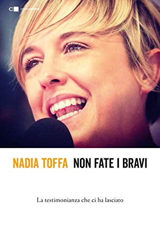 Non Fate I Bravi. La Testimonianza Che Ci Ha Lasciato