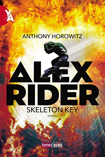 Skeleton Key. Alex Rider (Vol. 3)