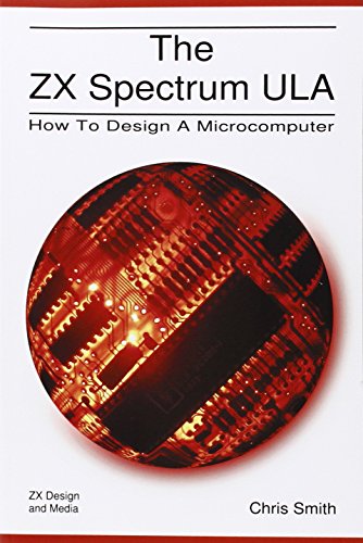 The Zx Spectrum Ula: How To Design A Microcomputer