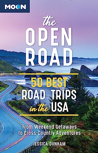 The Open Road 50 Best Road Trips In The Usa