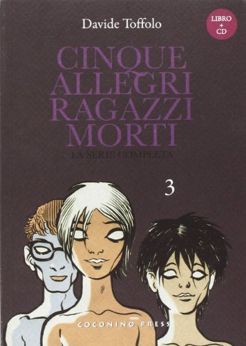 Cinque Allegri Ragazzi Morti. Con Cd Audio (Vol. 3)