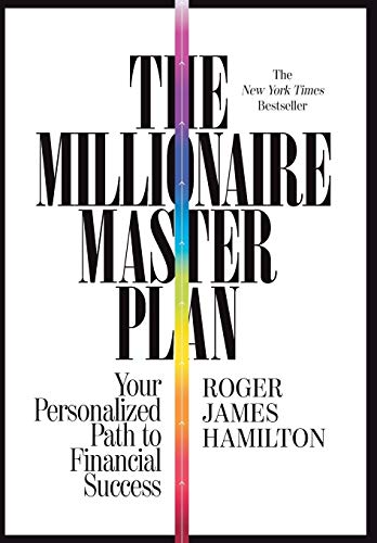 The Millionaire Master Plan: Your Personalized Path To Financial Success