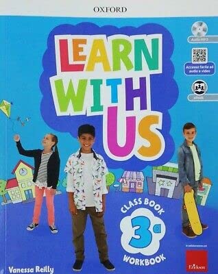 Learn With Us. Coursebook & Workbook Con Qr Code. Per La Scuola Elementare. Con E-Book. Con Espansione Online. Con Cd-Rom (Vol. 3)
