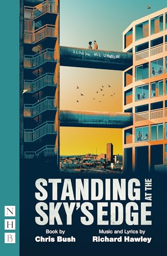 Standing At The Sky'S Edge (Nhb Modern Plays)