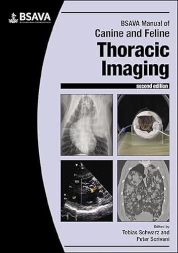 Bsava Manual Of Canine And Feline Thoracic Imaging