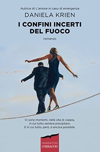 I Confini Incerti Del Fuoco