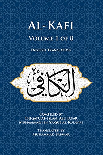 Al-Kafi, Volume 1 Of 8: English Translation