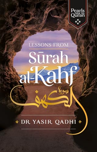 Lessons From Surah Al-Kahf