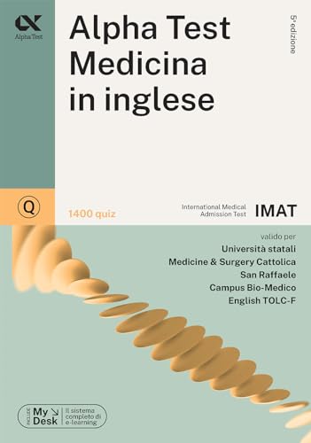 Alpha Test. Medicina Inglese Imat. 1400 Quiz. Ediz. Mydesk