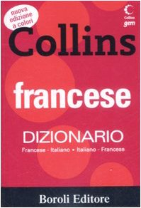 Francese. Dizionario Francese-Italiano, Italiano-Francese. Ediz. Bilingue