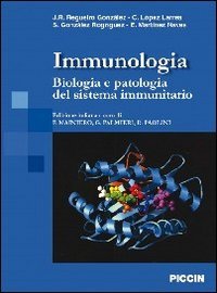 Immunobiologia. Biologia E Patologia Del Sistema Immunitario