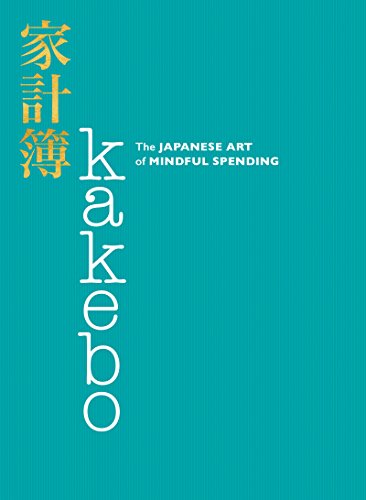 Kakebo: The Japanese Art Of Mindful Spending