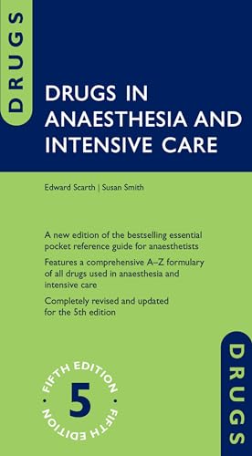 Drugs In Anaesthesia And Intensive Care