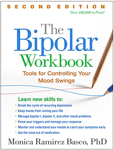 The Bipolar Workbook, Second Edition: Tools For Controlling Your Mood Swings