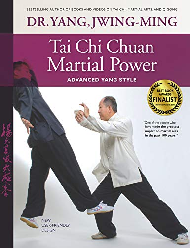 Tai Chi Chuan Martial Power: Advanced Yang Style: New User Friendly Design