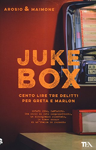 Juke Box. Cento Lire Tre Delitti Per Greta E Marlon
