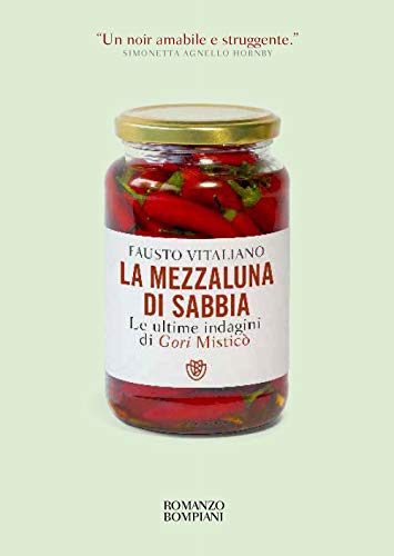 La Mezzaluna Di Sabbia: Le Ultime Indagini Di Gori Misticò