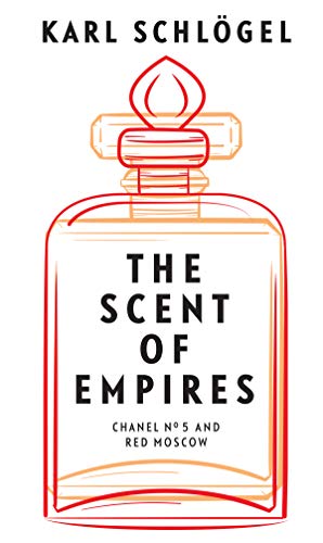 The Scent Of Empire: Chanel No. 5 And Red Moscow