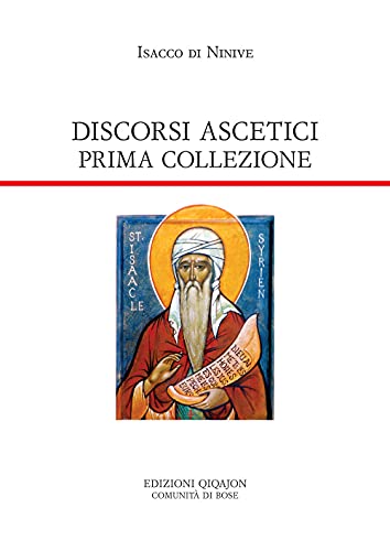 Discorsi Ascetici. Prima Collezione