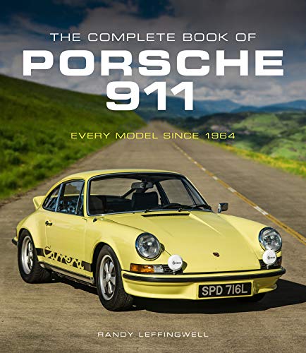 The Complete Book Of Porsche 911: Every Model Since 1964