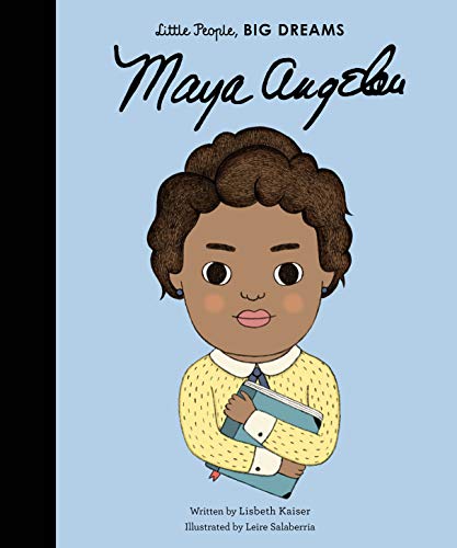 Maya Angelou (4): Little People, Big Dreams