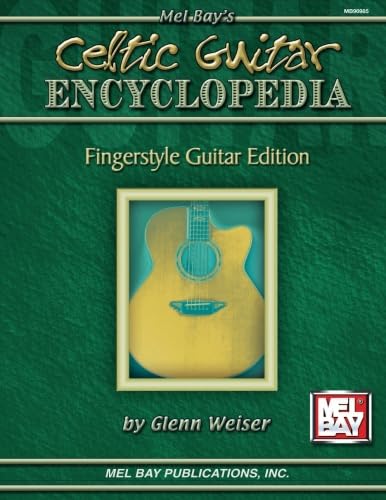 Celtic Guitar Encyclopedia: Fingerstyle Guitar Edition
