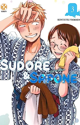 Sudore E Sapone (Vol. 3)