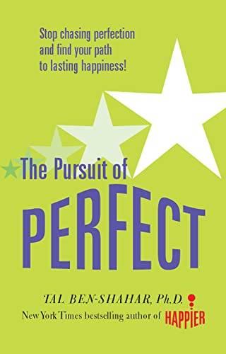 Pursuit Of Perfect: Stop Chasing Perfection And Discover The True Path To Lasting Happiness (Uk Pb)
