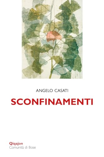 Sconfinamenti. Passeggiando Tra Le Parole