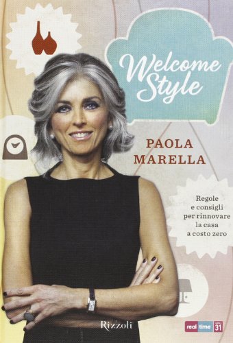 Welcome Style. Regole E Consigli Per Rinnovare La Casa A Costo Zero