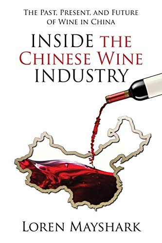 Inside The Chinese Wine Industry: The Past, Present, And Future Of Wine In China