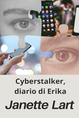 Cyberstalker, Diario Di Erika