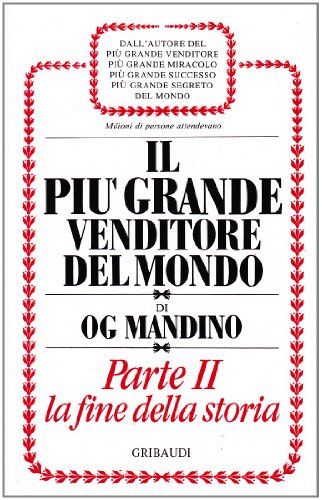 Il Più Grande Venditore Del Mondo. La Fine Della Storia