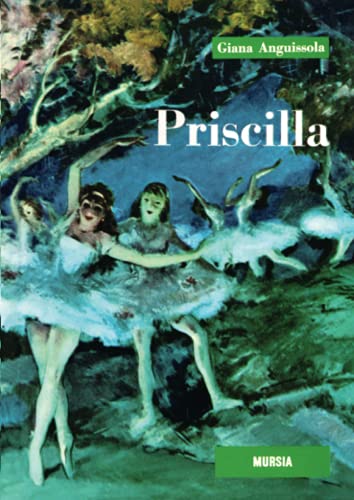 Priscilla: Edizione Integrale