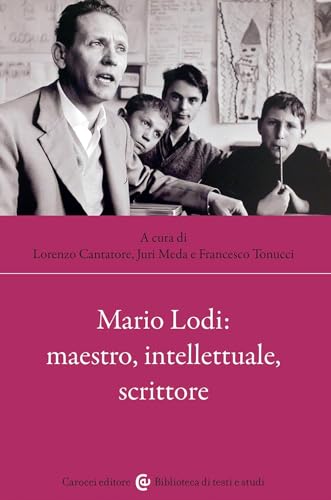 Mario Lodi: Maestro, Intellettuale, Scrittore