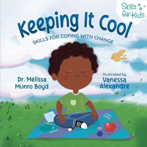 Keeping It Cool: Skills For Coping With Change
