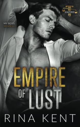 Empire Of Lust: An Enemies With Benefits Romance: 4