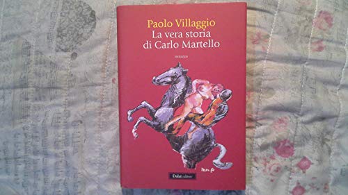 La Vera Storia Di Carlo Martello