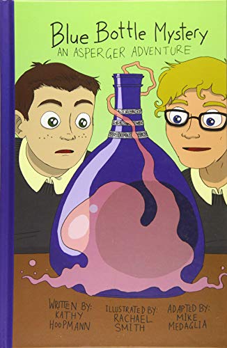 Blue Bottle Mystery: An Asperger Adventure