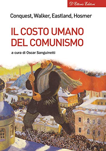 Il Costo Umano Del Comunismo