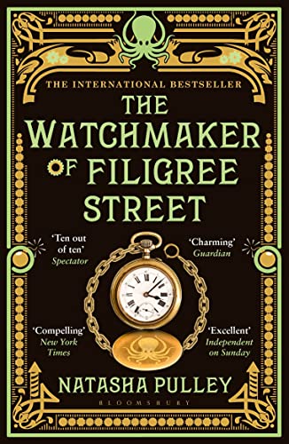 The Watchmaker Of Filigree Street: The International Bestseller