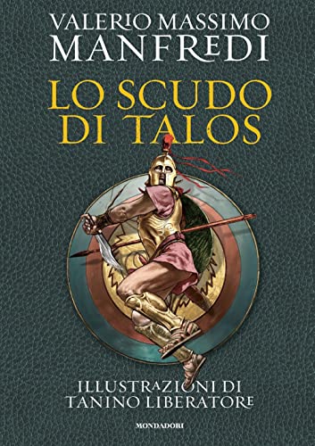 Lo Scudo Di Talos. Ediz. Illustrata