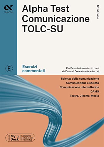 Alpha Test Comunicazione. Esercizi Commentati